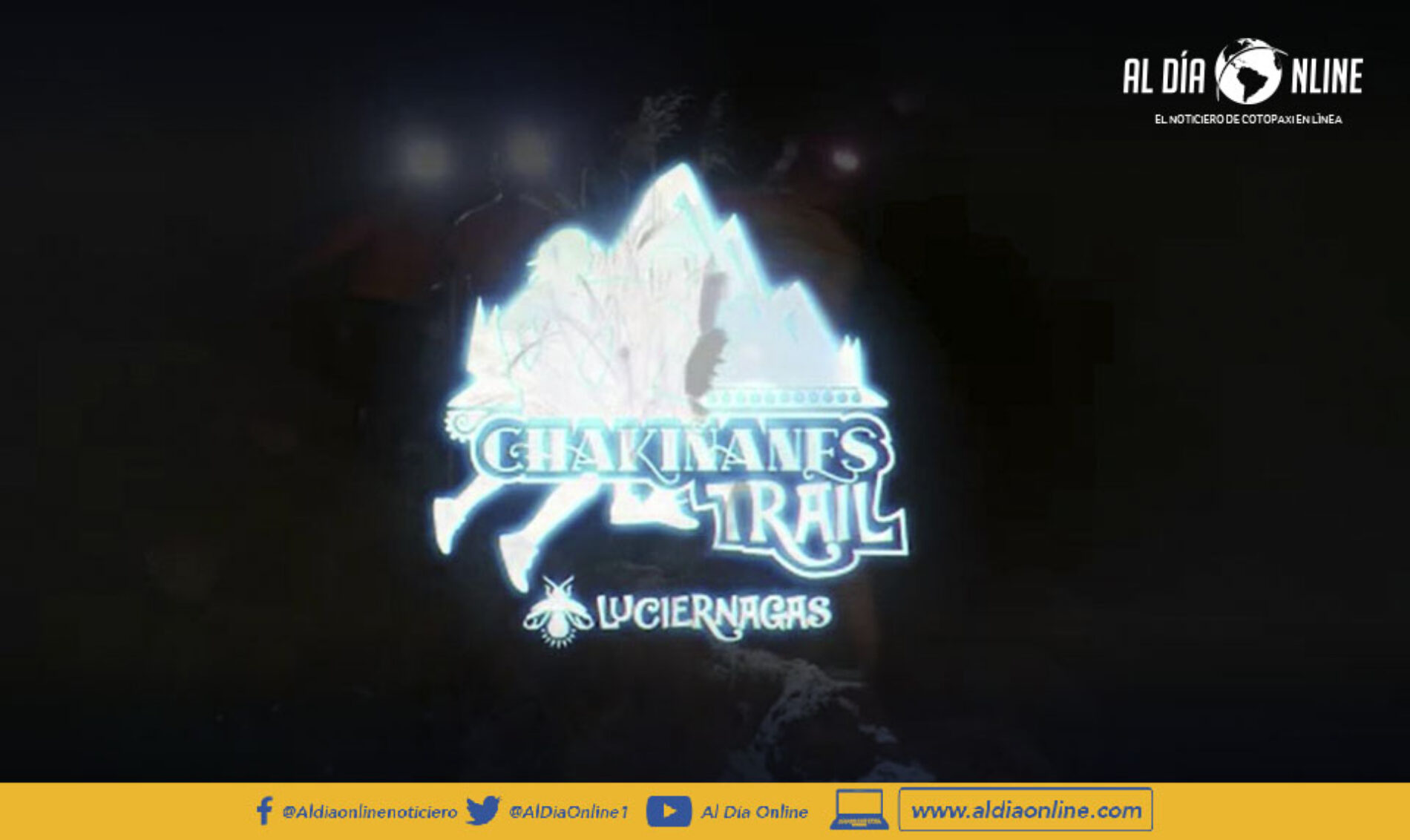 PRIMERA CARRERA NOCTURNA “LUCIÉRNAGAS DE CHAQUIÑANES TRAIL”, SE DESARROLLARÁ ESTE 12 DE MARZO EN LATACUNGA. (VIDEO)