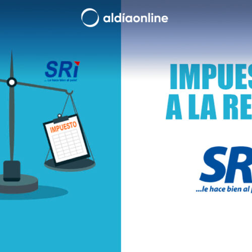 SRI AMPLÍA PLAZO PARA DECLARACIÓN DE IMPUESTO A LA RENTA Y OTRAS OBLIGACIONES TRIBUTARIAS QUE VENCEN EN MARZO 2023