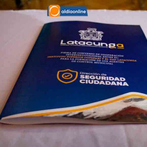 FIRMA DE CONVENIO PARA FORTALECER CAPACIDADES DE LOS AGENTES MUNICIPALES DE LATACUNGA